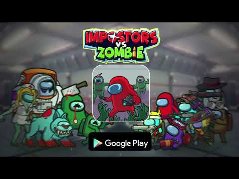 Impostors vs Zombies: Survival - Trailer 2