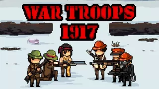 War Troops 1917：戰戰WW1策略遊戲