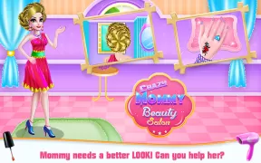 Crazy Mommy Beauty Salon