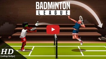 Badminton League Android Gameplay [1080p/60fps]