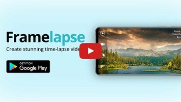 Framelapse 2: Time Lapse Camera | Android App on Google Play Store