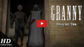 Granny: Chapter Two Android Gameplay [1080p/60fps]