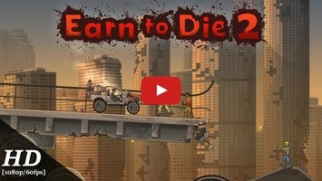 Earn to Die 2 Android Gameplay [1080p/60fps]