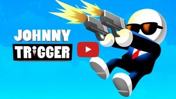 Johnny Trigger Android Gameplay