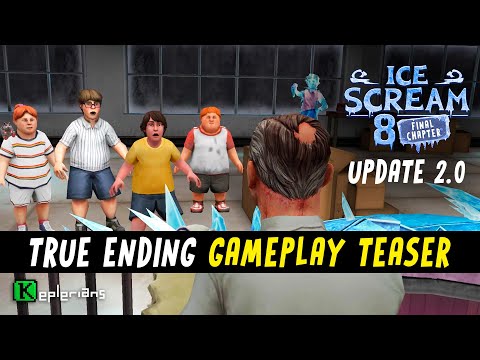 ICE SCREAM 8 🍦 UPDATE 2.0 TRUE ENDING 🏭 GAMEPLAY TEASER